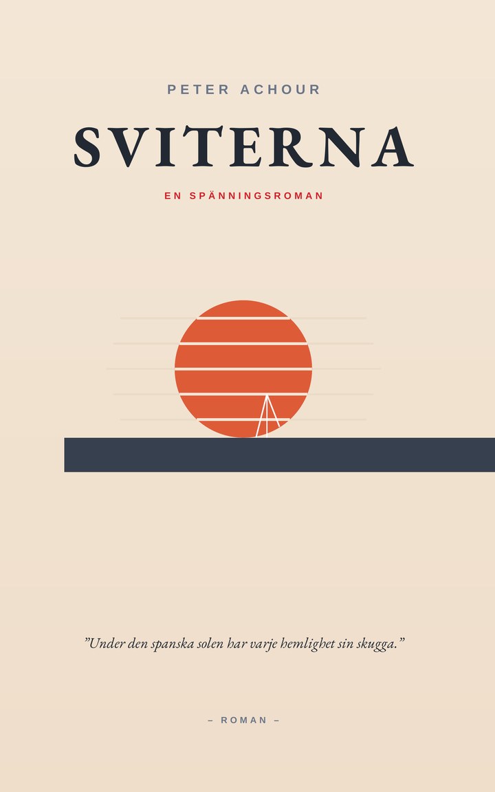 Omslag till Sviterna av Peter Achour, en spänningsroman